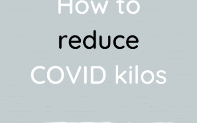 How to reduce COVID kilos